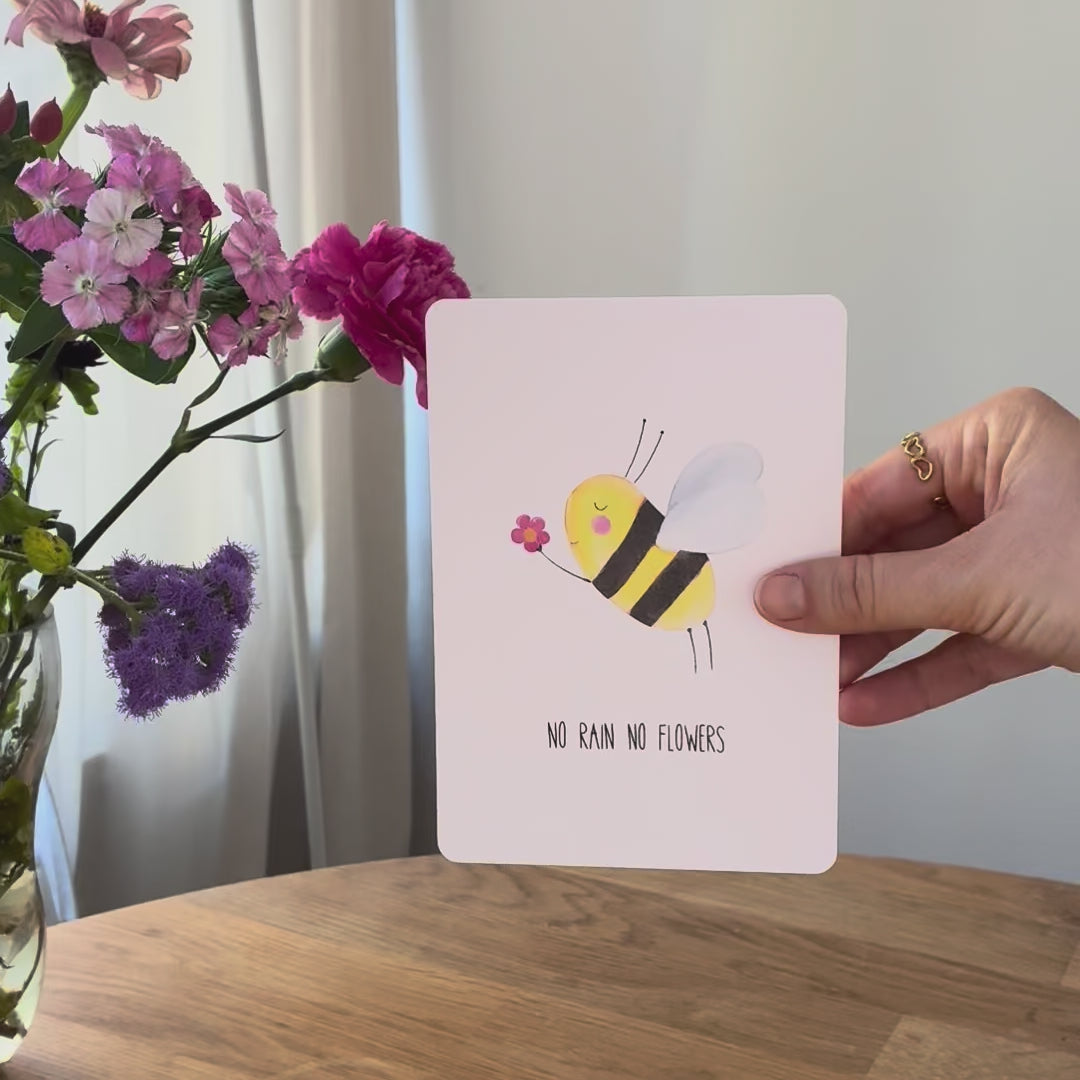 Biene - No Rain No Flowers